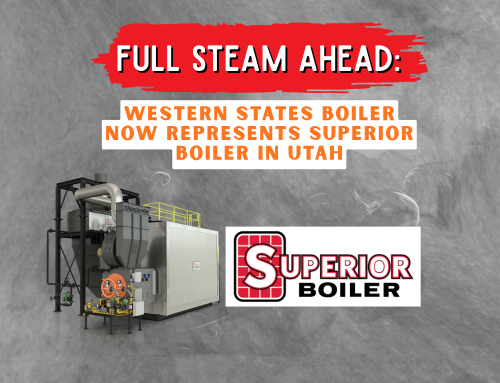 Full Steam Ahead: Western States Boiler Now Represents Superior Boiler in Utah